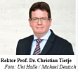 Rektor Prof. Dr. Christian Tietje